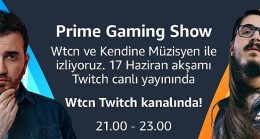 Türkiye’deki Amazon Prime üyeleri popüler Türk yayıncılarla Prime Gaming Show’da buluşuyor