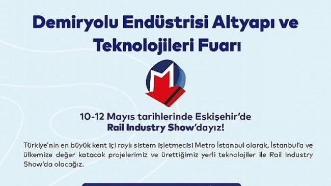 Metro İstanbul’dan Eskişehir’e teknolojik çıkarma