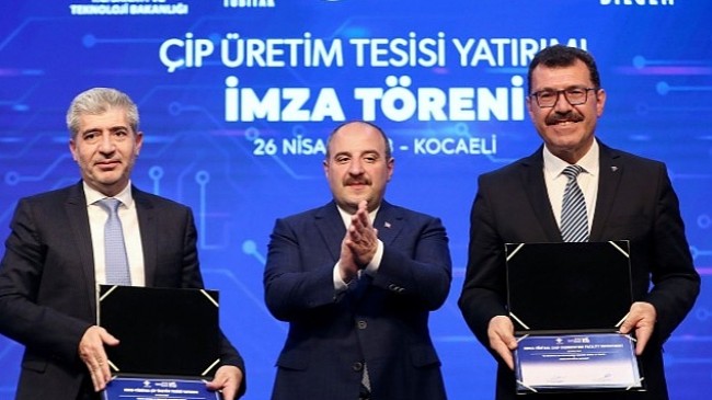 Çip Üretim Tesisi için imzalar atıldı-Bakan Varank: “Türkiye'yi kritik teknolojilerin üreticisi yapacağız"
