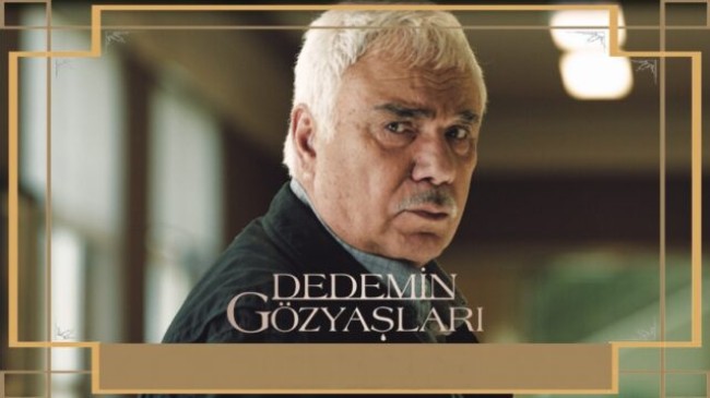 DEDEMİN GÖZYAŞLARI FİLMİNİN İLK FRAGMANI YAYINLANDI