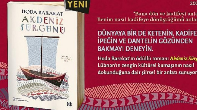 Hoda Barakat’tan ödüllü bir roman: ”Akdeniz Sürgünü”