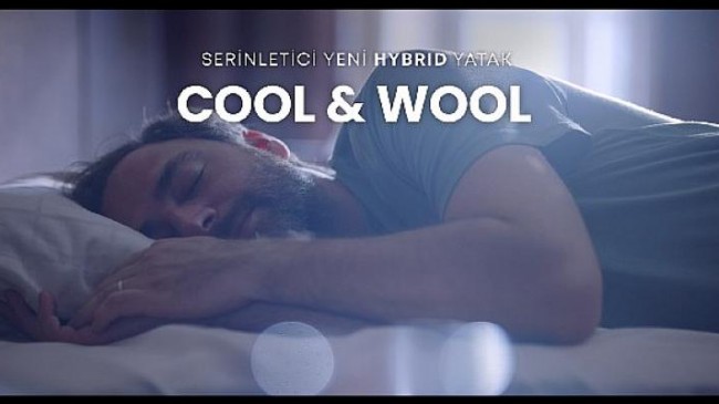Yataş Ferah Uyku Sunan Cool&Wool Yatağı Yeni Reklam Filmiyle Tanıtıyor