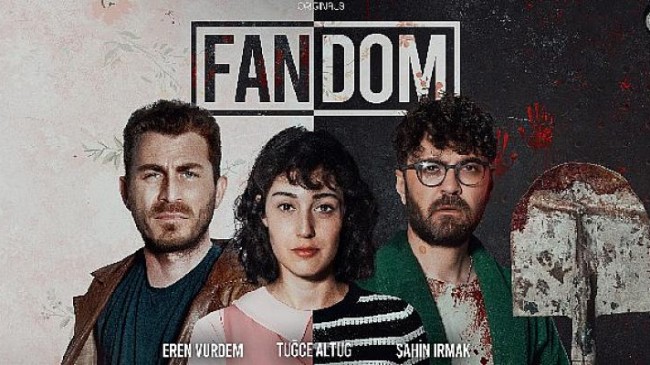 Heyecanla beklenen Fandom’un Afiş ve Teaser’ı Yayınlandı!