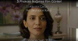 Foça'da Bağımsız Film Rüzgarları 3. Kez Esecek