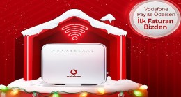 Vodafone Ev İnterneti'ne gelenlerin ilk faturası Vodafone'dan
