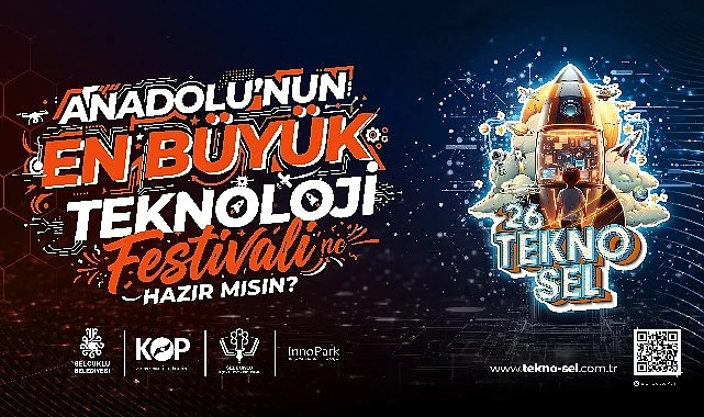 Anadolu’nun en büyük Teknoloji Festivali Selçuklu’da başlıyor