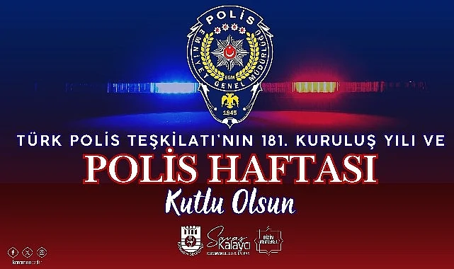 Karaman Belediye Başkanı Savaş Kalaycı’nın Polis Haftası Mesajı