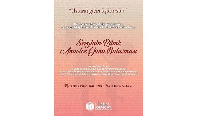 Sevginin Ritmi: Annelerle Buluşuyoruz