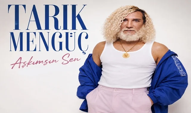 Tarık Mengüç’ten “Aşkımsın Sen”