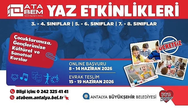 ATABEM yaz etkinlikleri kayıtları başlıyor