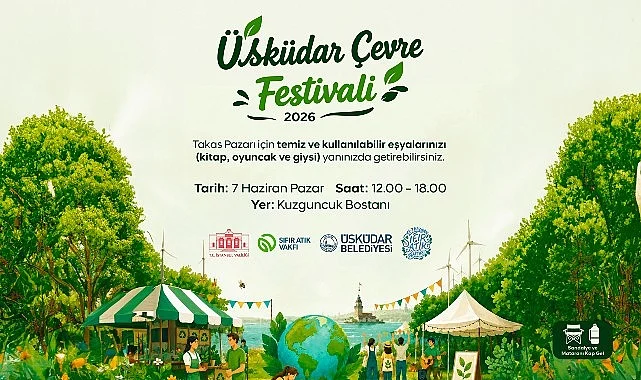 Üsküdar’da Çevre Bilinci Festivalle Büyüyecek