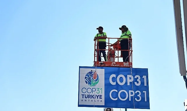 Antalya’nın Yolları COP31 İklim Zirvesi’ne hazırlanıyor