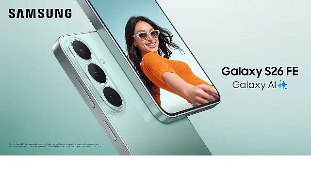 Kullanıcıların en çok önemsediği görevlere odaklanan Samsung Galaxy S26 FE, en yeni amiral gemisi deneyimlerini sunuyor